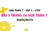 Giải bài 5 trang 16 Toán 7 Tập 1 SGK Chân trời sáng tạo